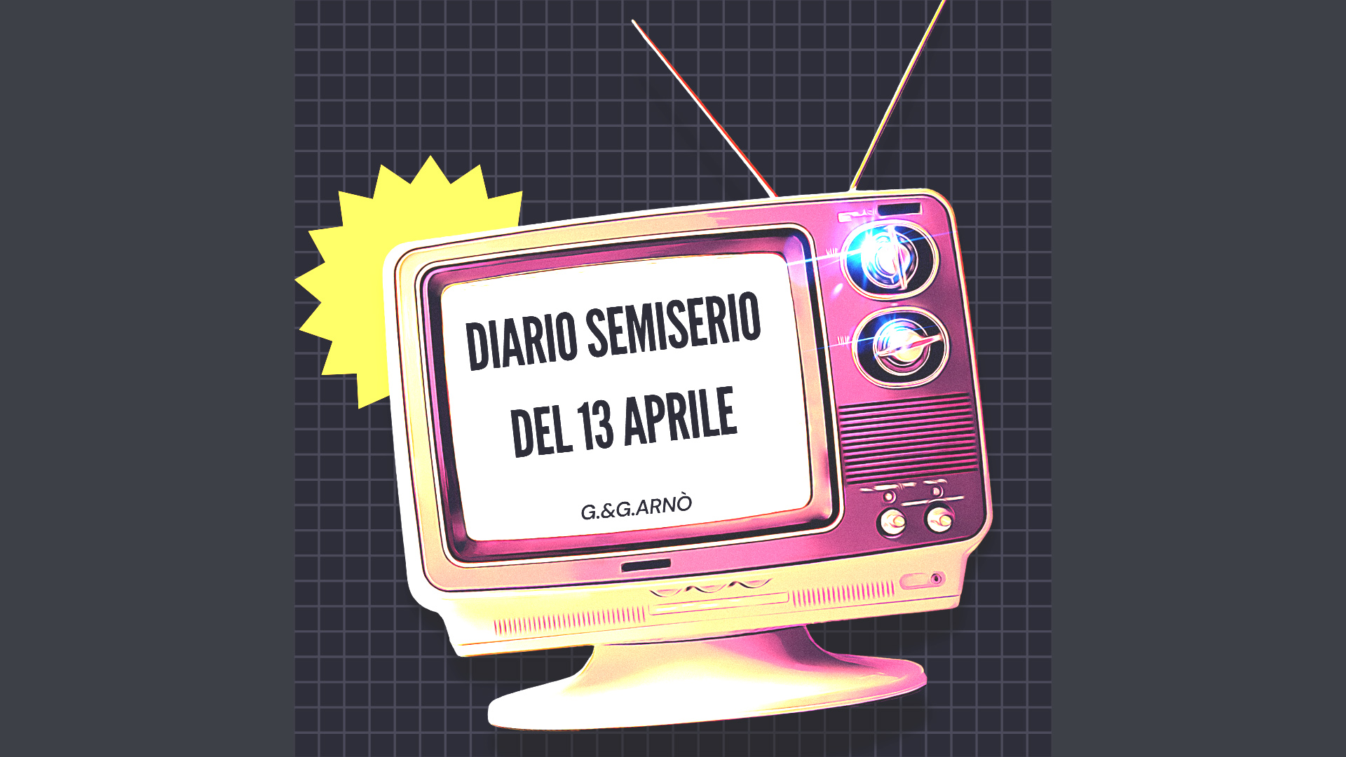 Diario semiserio del 13 aprile: quando la storia si traveste da farsa e la politica da operetta