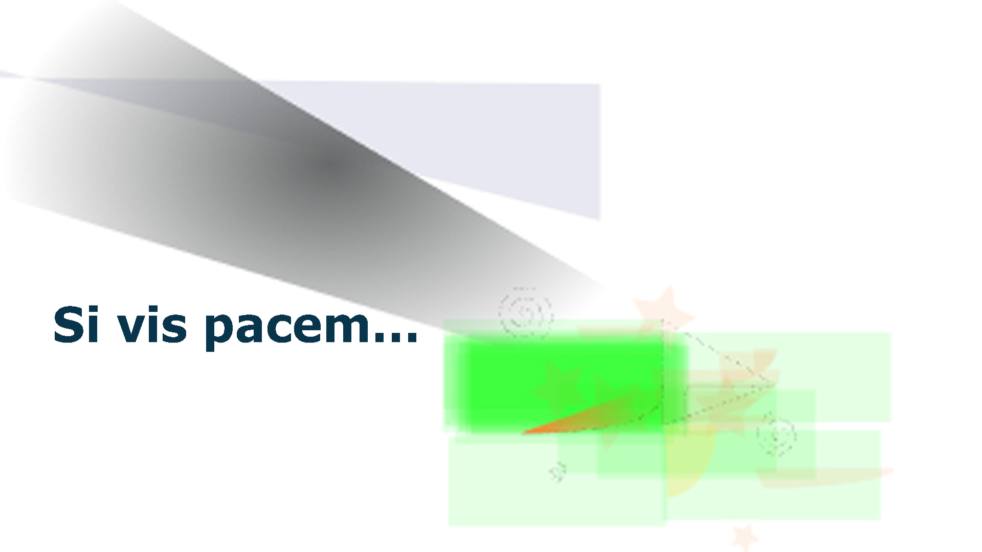 “Si vis pacem… ma prima svegliati”