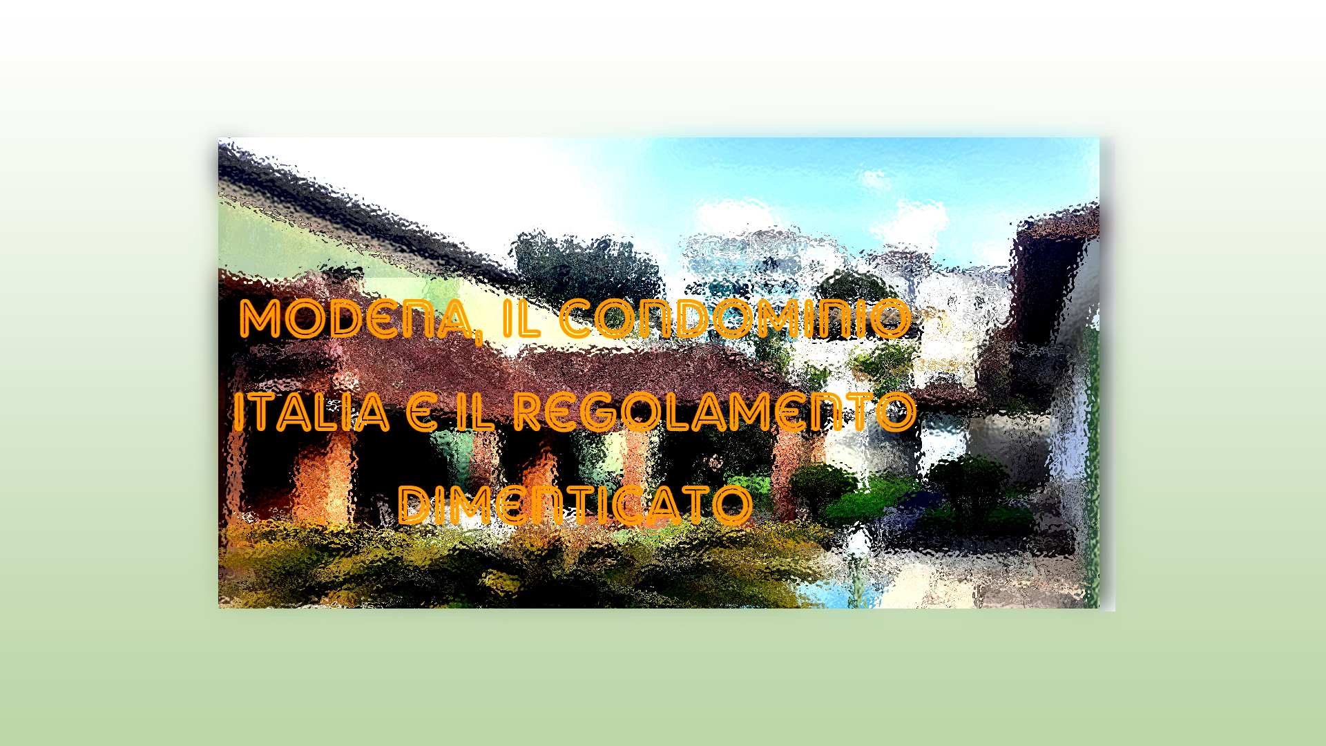 Modena, il condominio Italia e il regolamento dimenticato