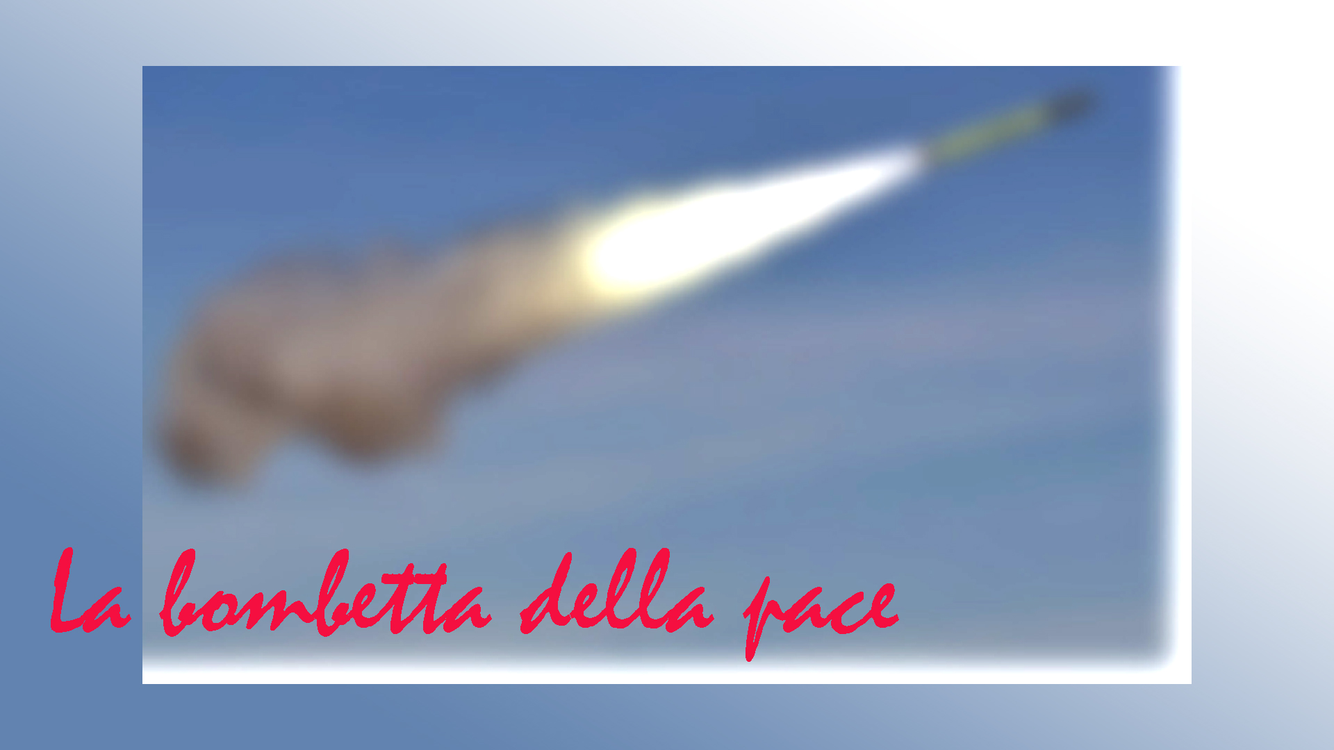 La bombetta della pace