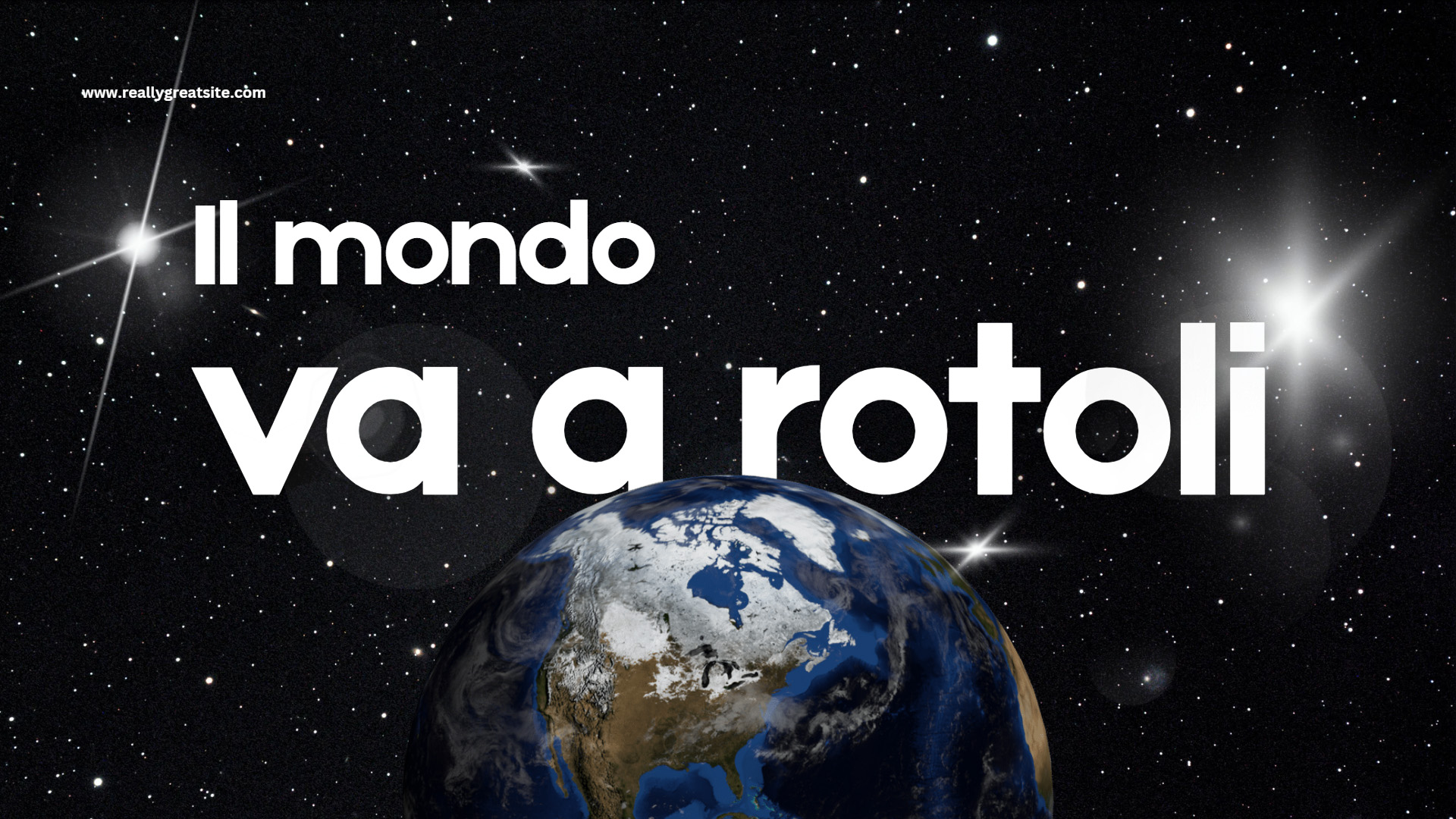 Il mondo va a rotoli