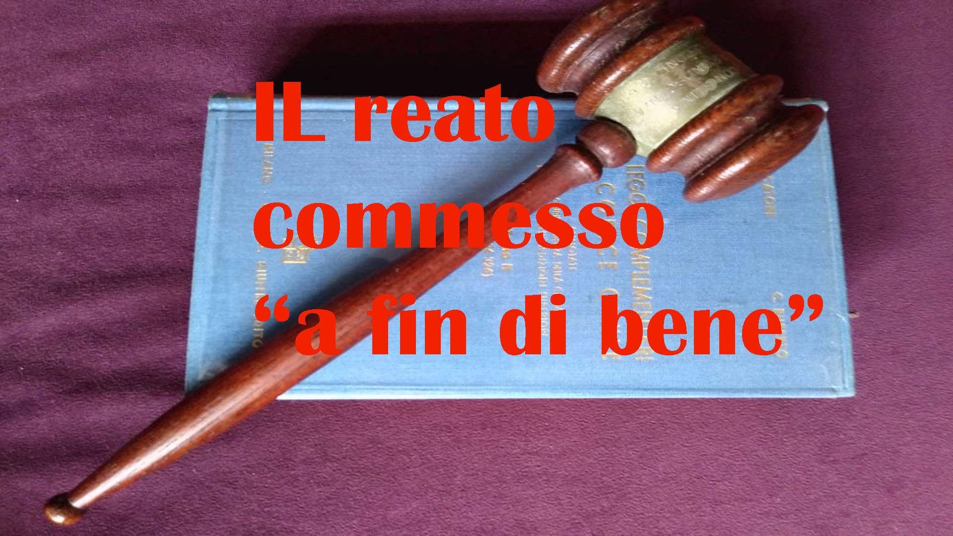 Una nuova esimente nel futuro codice penale?