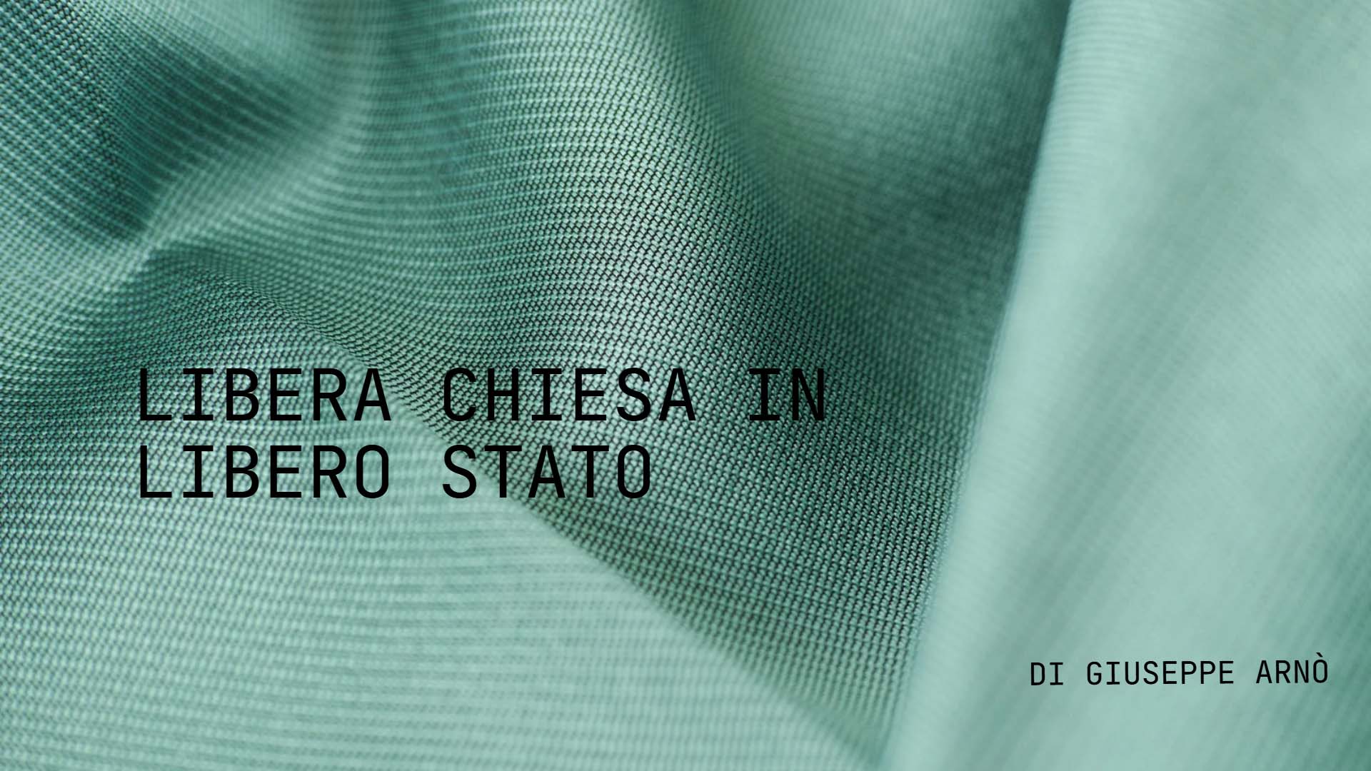 Libera Chiesa in libero Stato
