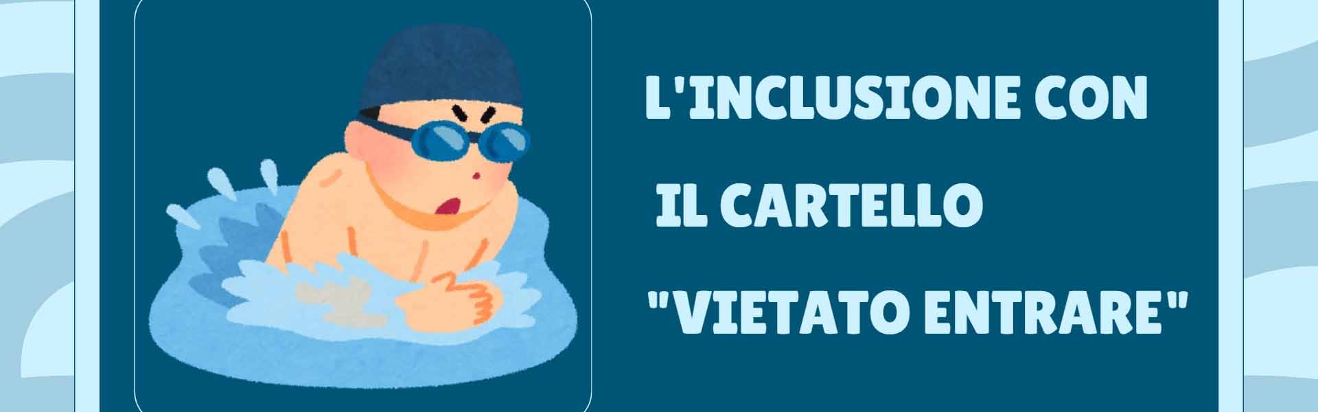 L’arte di includere escludendo