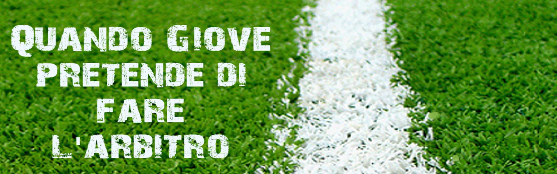 Quando Giove pretende di fare l’arbitro